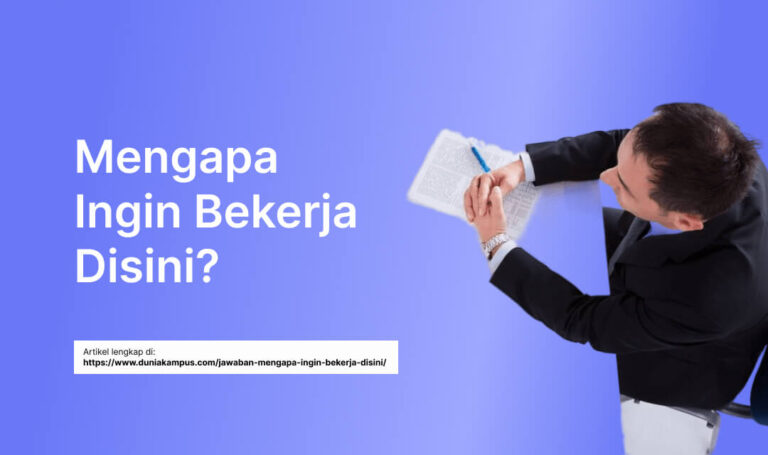 Mengapa Ingin Bekerja Disini