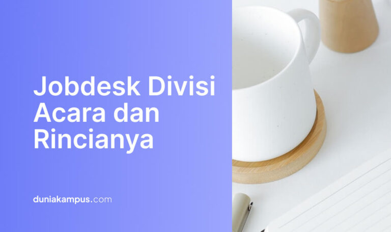 Jobdesk Divisi Acara dan Rincianya